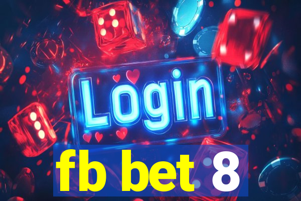 fb bet 8